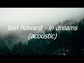 in dreams - ben howard lyrics (acoustic version)