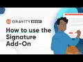 How to Collect Signatures Using Gravity Forms