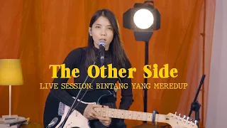 Nadya Fatira - Bintang Yang Meredup (The Other Side LIVE Session)