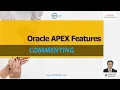 Oracle APEX - Commenting Tips Tricks