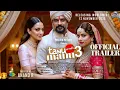 Download Lagu Tanu Weds Manu 3 | Official Trailer | R.Madhavan | Kangana Ranaut | Kiara Advani | New Movie Trailer