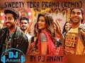 Lagu Sweety Tera Drama || DJ Anant