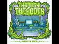 Through The Roots - Fed Up