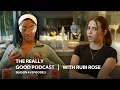 Rubi Rose I was talked into doing only fans by my ex The Really Good Podcast