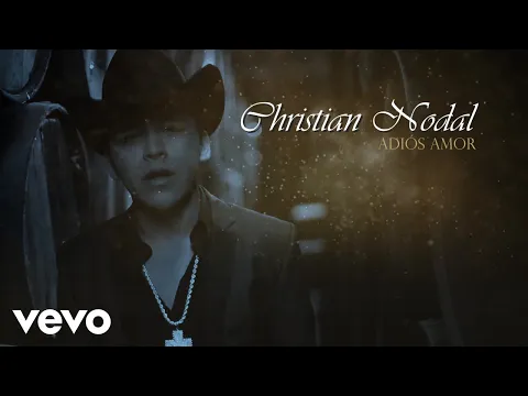 Download MP3 Christian Nodal - Adiós Amor (Official Lyric Video)