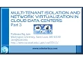 Multi-Tenant Isolation and Network Virtualization in Cloud Data Centers Part 3