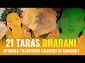 Download Lagu 21 Taras Dharani chanted in Sacred Sanskrit with beautiful Nyingma Lineage visualizations