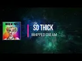 WHIPPED CREAM - So Thick (Lyrics)