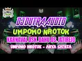 Download Lagu DJ DUTRA AUDIO UMPOMO NROTOK 
