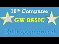 Edit Command in gw basic free online computer lectures 10 class gw basic use of edit command