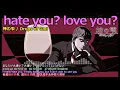 【Full】神の雫(Drops of God)  OP 'hate you? love you?'