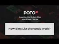 POFO WordPress Theme - How blog list shortcode work