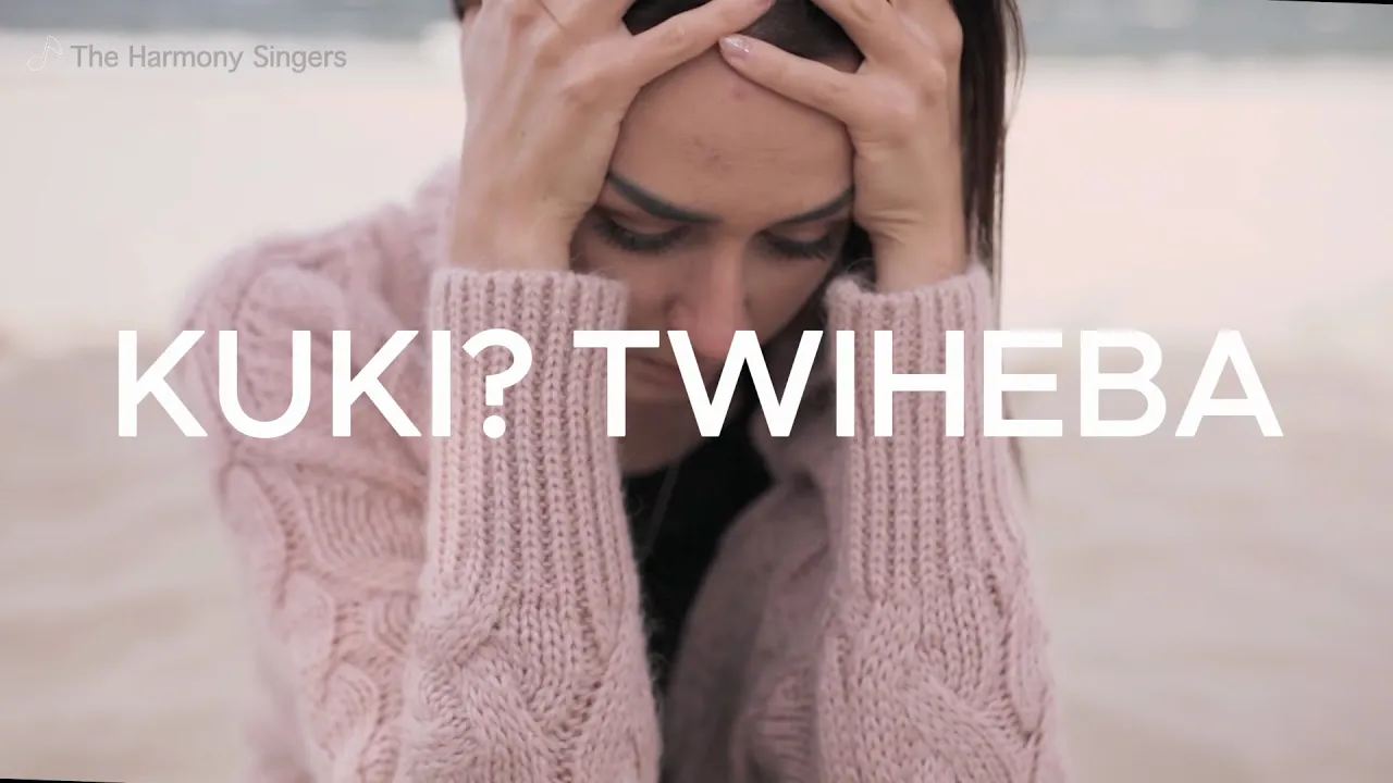 Kuki Twiheba? By The Harmony Singers  (Official Video Lyrics)