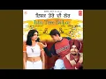 Download Lagu SANU ALARH PUNE VICH