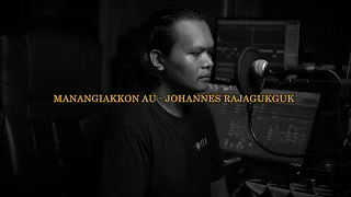 manangiakkon au johannes rajagukguk cover dicky tambunan 