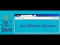 Lecture 4 Java Bitwise Operators