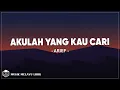 Download Lagu Arief - Akulah Yang Kau Cari (Lirik Lagu)