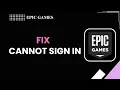 How To Fix Epic Games Cannot Sign In