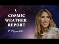 Lagu Cosmic Weather Report: 5th - 11th January 2026 | Kirsty Gallagher