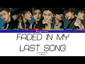 NCT U (엔시티 유) – Faded In My Last Song (피아노) (Han/Rom/Eng Color Coded Lyrics)