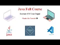 Java Full Course - Lecture 13 How to Take User Input in Java Beginner s Guide