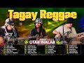 Download Lagu Tatay, Inuman Na, One Day  Tropa Vibes, Otab Inalab, Kuerdas Reggae Mix 2025💓BEST REGGAE MIX AUGUST