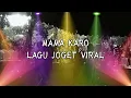 Download Lagu MAMA KARO REMIX || LAGU JOGET VIRAL