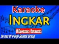 Download Lagu INGKAR KARAOKE - RHOMA IRAMA