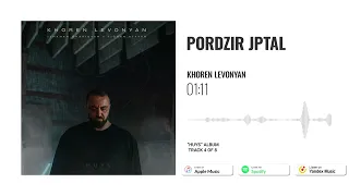 Khoren Levonyan - Pordzir Jptal