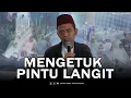 Mengetuk pintu-pintu Langit Dengan Do'a