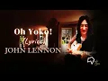 Lagu John Lennon  - Oh Yoko! (Lyrics)
