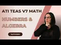 ATI TEAS Version 7 Mathematics Numbers and Algebra How to Get the Perfect Score