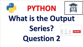What is the Output Python Programs and Answers Question 2