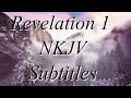 The Holy Bible Revelation 1 Bible - NKJV subtitles