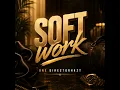 Soft Work