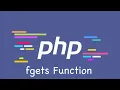 PHP fgets Function