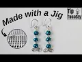 How To Use A Wire Jig to Make Earrings Tip Tuesday Tutorial