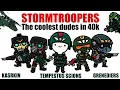 Stormtroopers The Coolest Humans in 40k Warhammer Lore