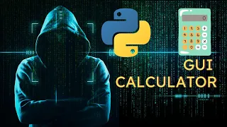 Learn Python GUI Programming Building a Calculator with Tkinter