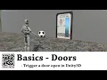 Basic Unity - Trigger open a door in Unity3D