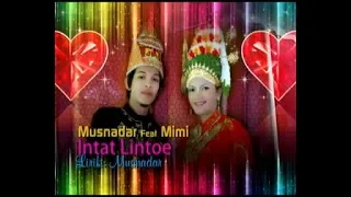 Download Intat Lintoe Tex - Musnadar ft Mimi (official music video) MP3