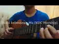 Download Lagu Bukti Kebesaran-Mu (NDC Worship) Guitar cover by Eliezer David (Fingerstyle)