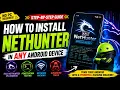 How to Install Kali NetHunter or Kali Linux on Any Rooted Android Device in 2026