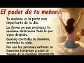 The power of your Mornings A1-A2 Slow Spanish Motivation