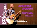 Download Lagu Live In The Moment - Portugal. The Man Guitar Lesson