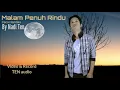 Download Lagu Malam Penuh Rindu ( Caca Handika ) Cover By Nadi Ten With Video Lirik HD audio#TenAudio