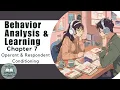 ABA Chapter Chat Behavior Analysis Learning - Chapter 7 Operant Respondent Conditioning