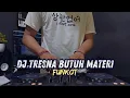 DJ TRESNA BUTUH MATERI - MR RAYEN FT. OMANG VERLY | DJ RAHAYOU ASIK