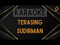 Download Lagu Sudirman - Terasing [Karaoke]