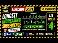 LeetCode 300 Revision Longest Increasing Subsequence LIS C Java